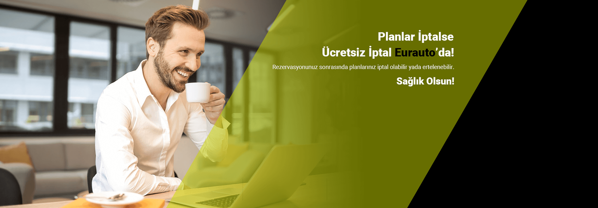 Planlar İptalse Ücretsiz İptal Eurauto'da